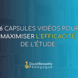 Capsules sur les stratégies d'étude efficace